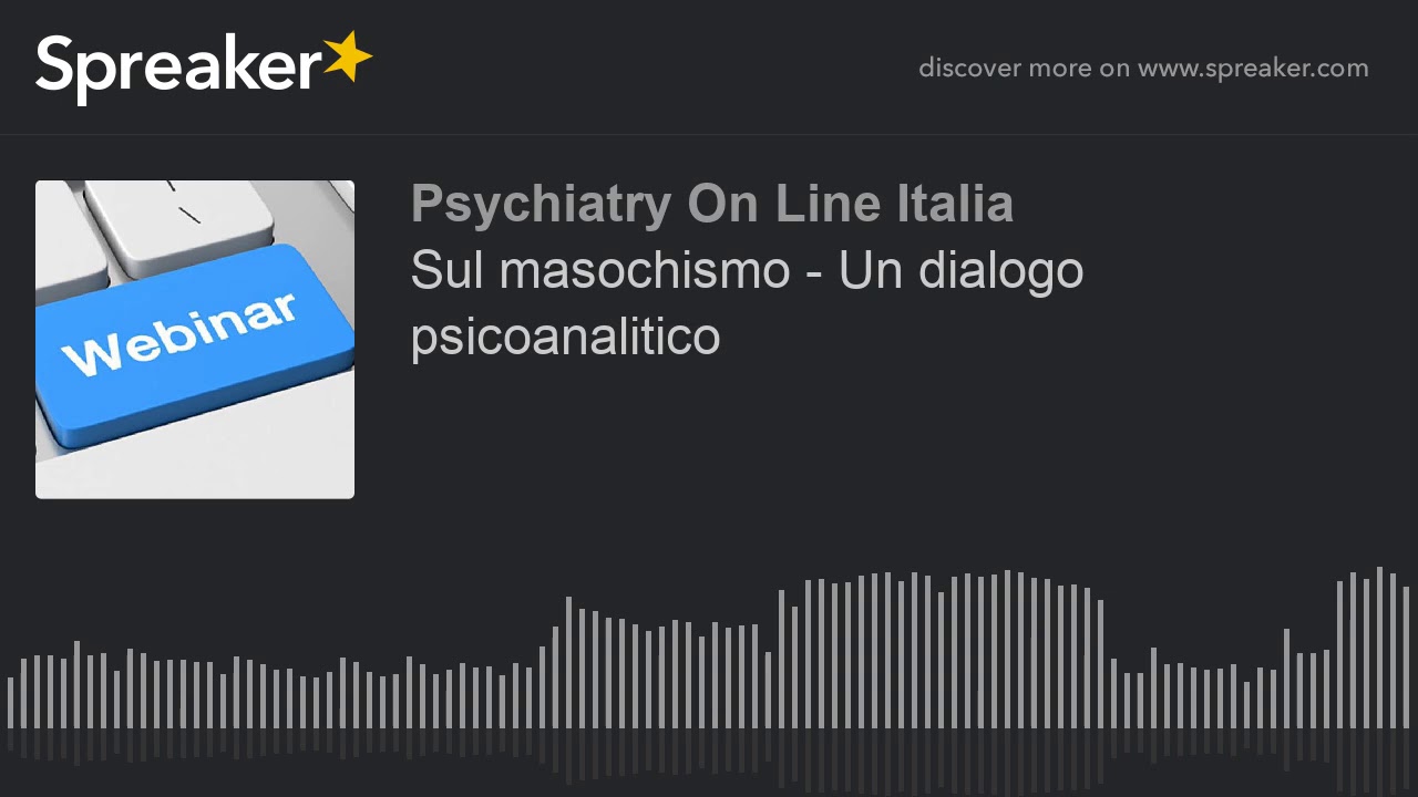 Sul masochismo - Un dialogo psicoanalitico