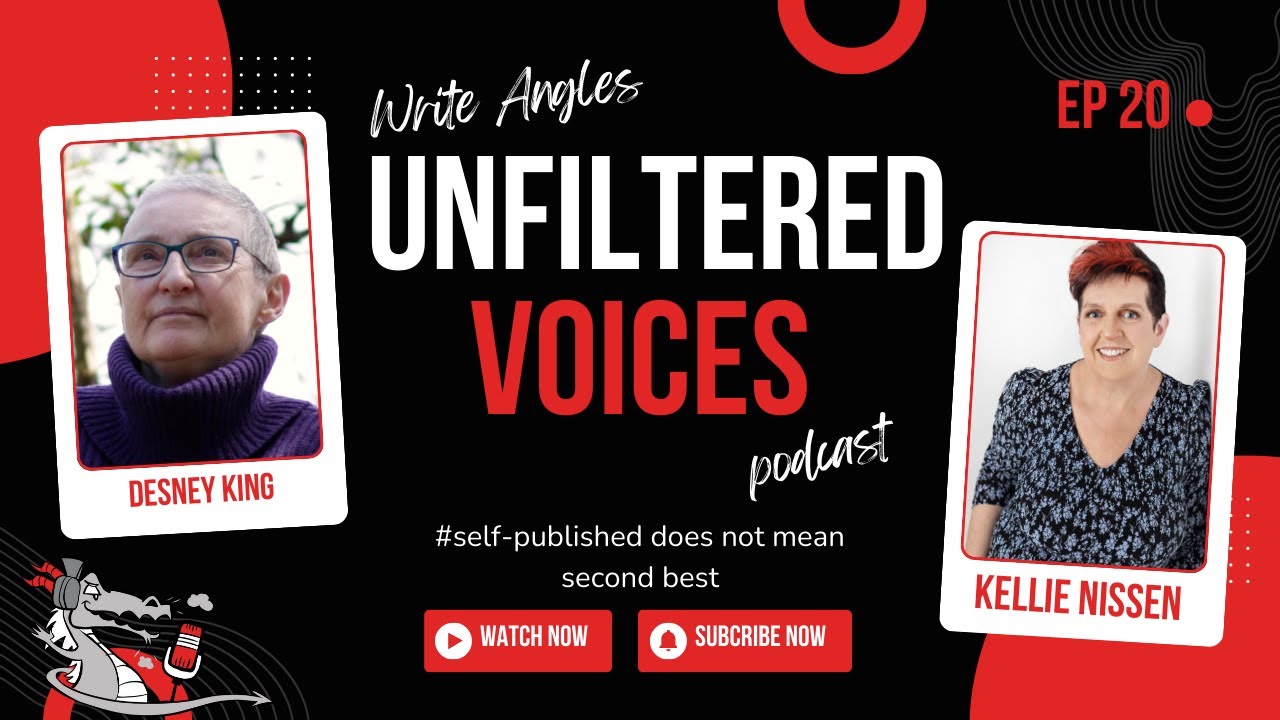 Write Angles: Unfiltered Voices, Episode 20 - Desney King