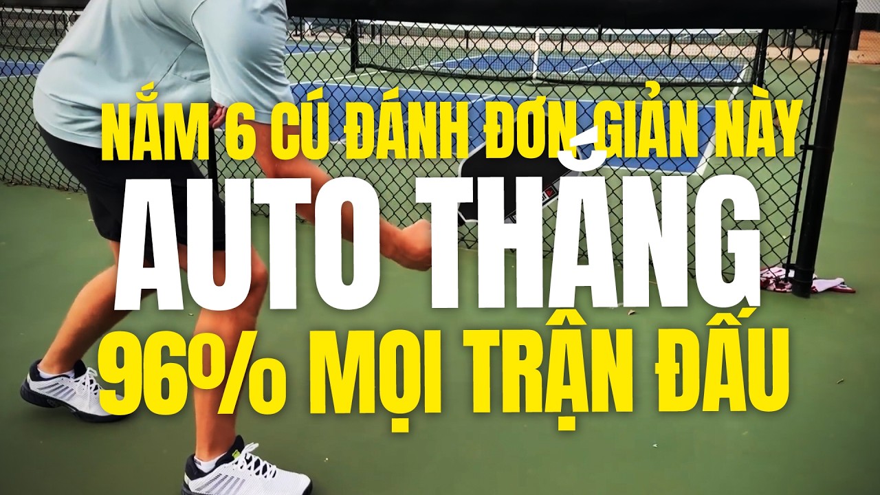 Biết 6 Cú Đánh Này, Bạn Sẽ Thắng Nhiều Hơn 96% Người Mới