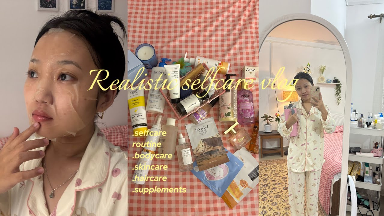 Realistic selfcare routine vlog 💌 | Body care | Haircare | Skincare | Supplements 