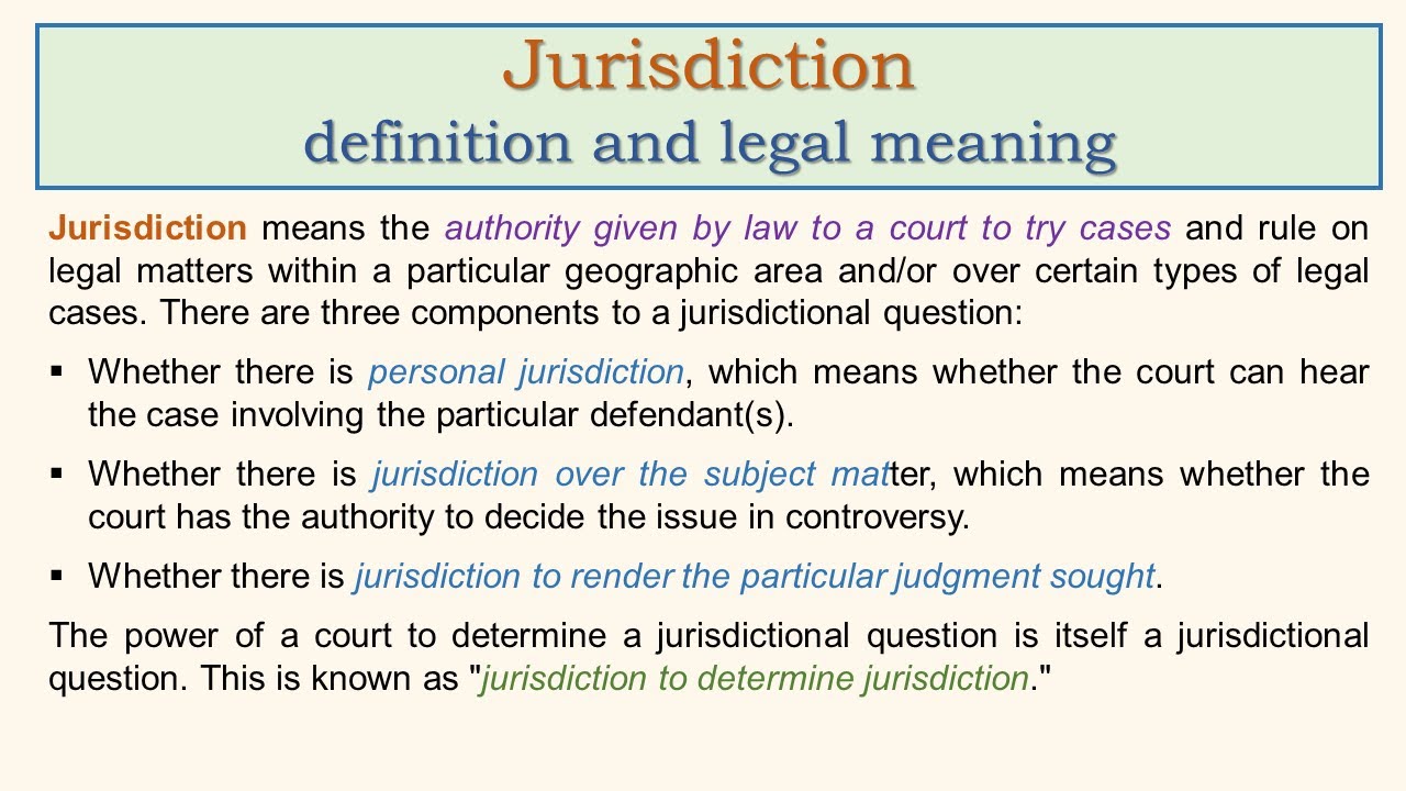 Jurisdiction definition and legal meaning
