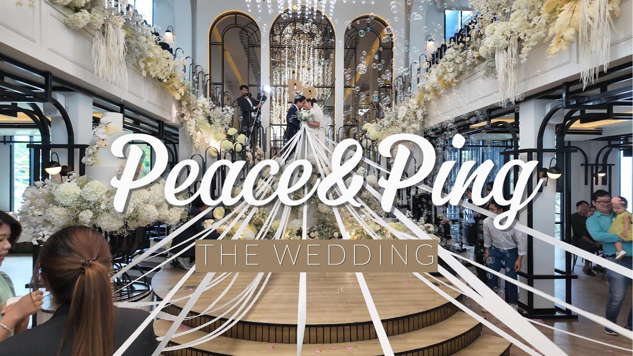 Peace & Ping The Wedding at Le Pasiri [8 September 2567]