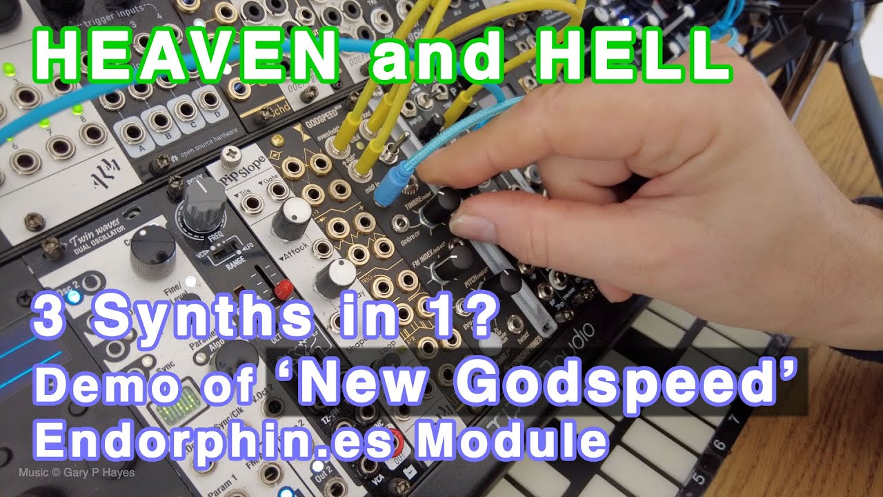 New Godspeed by Endorphines Demo Talk eurorack modular. Heaven and Hell - 3 Synths in 1? #godspeed