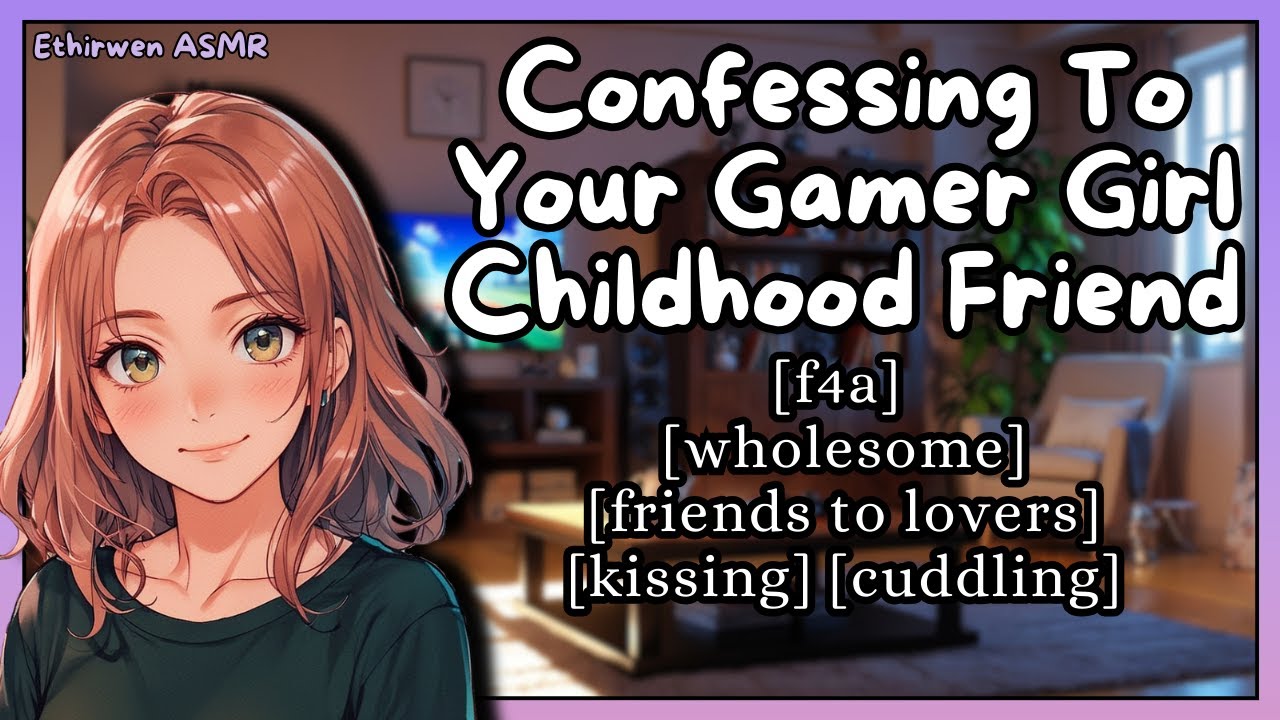 [F4A] Confessing To Your Gamer Girl Childhood Friend | ASMR Roleplay