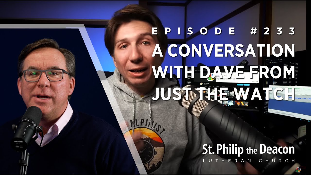 Episode #0233 - A Conversation with Dave from Just the Watch