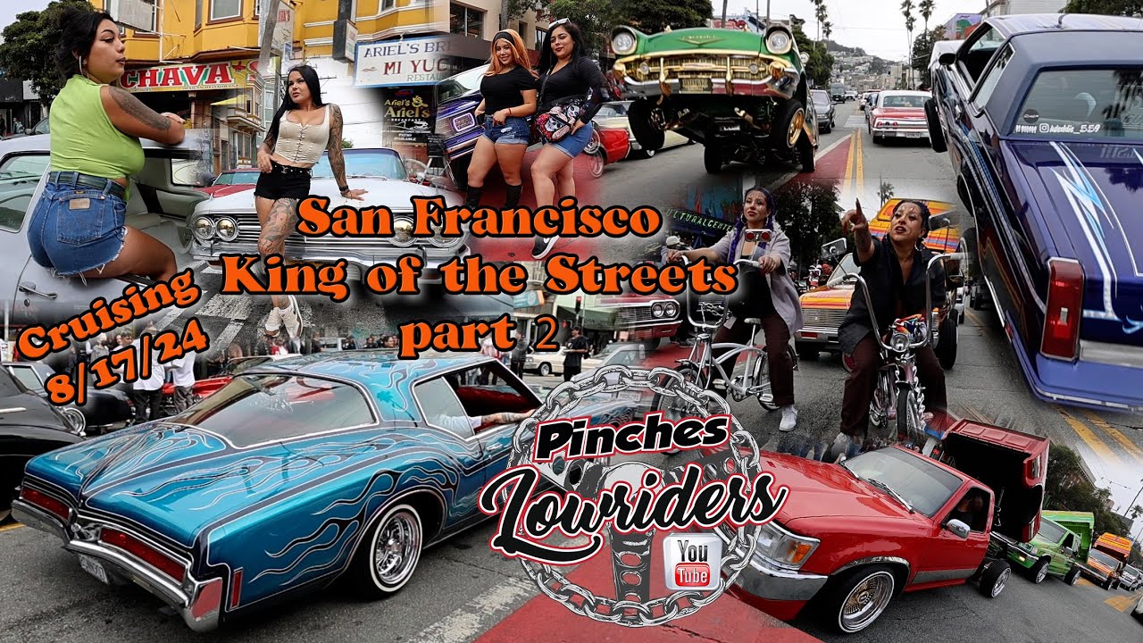 King of the Streets, Cruising the Mission in San Francisco 8/17/24