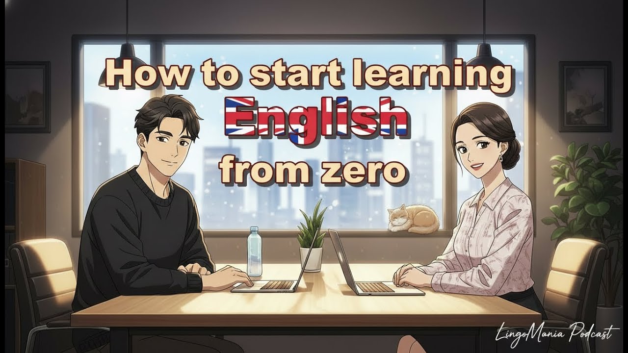 How to Start Learning English from Zero &mdash; Step by Step