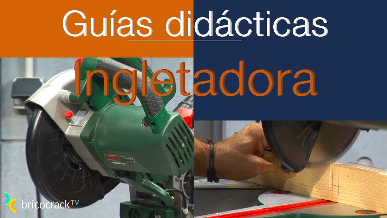 ¿Cómo utilizar la ingletadora? (Bricocrack)