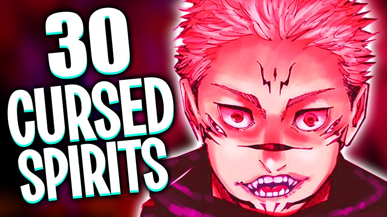 ALL Cursed Spirits in Jujutsu Kaisen Explained in 43 Minutes