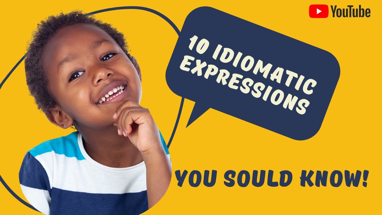 10 IDIOMS YOU SHOULD KNOW | FOR HIGH SCHOOLERS
