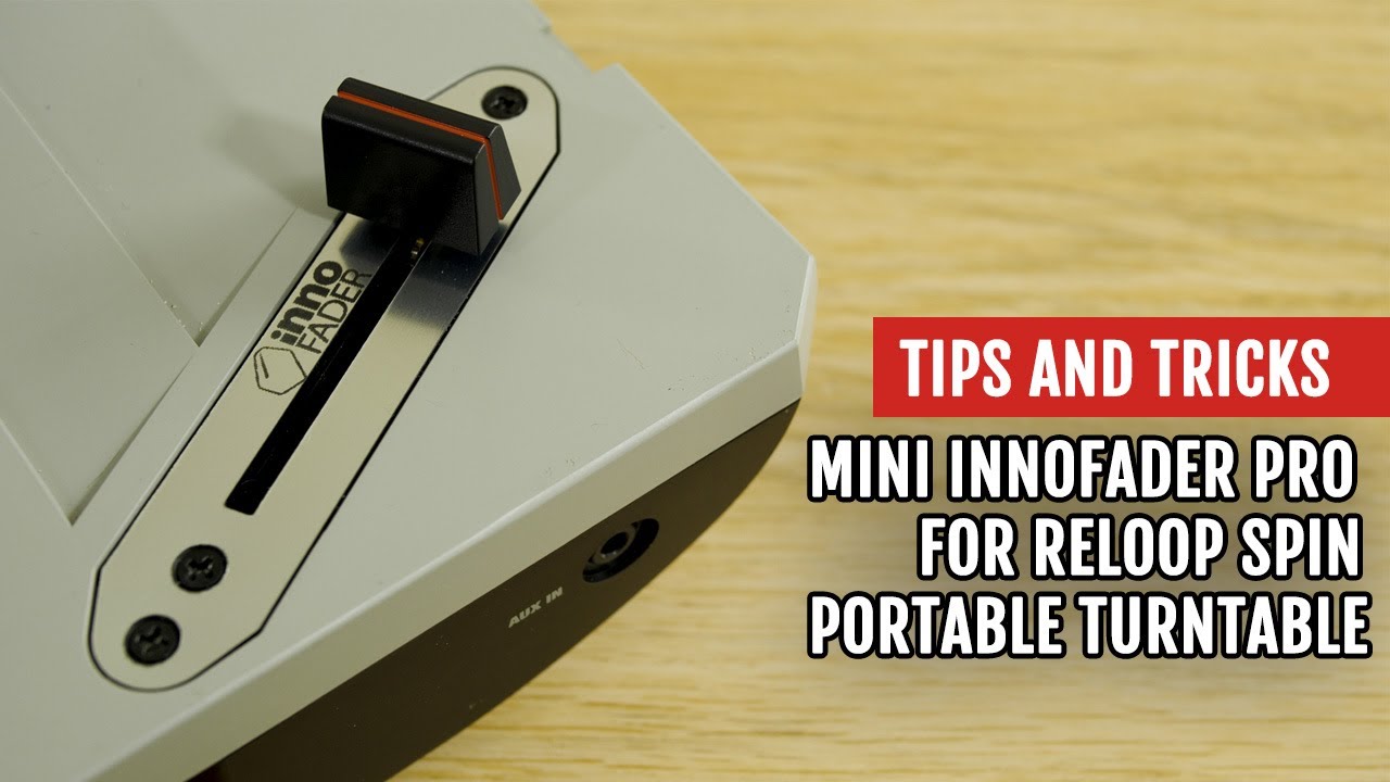 Mini Innofader Pro for Reloop SPIN Portable Turntable | Review | Tips and Tricks