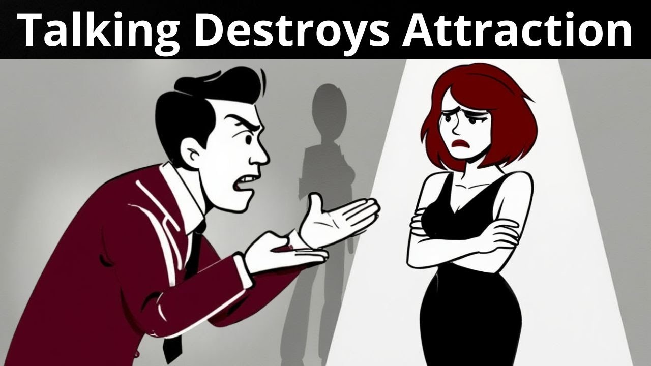 Why Talking Too Much to Women Destroys Attraction!