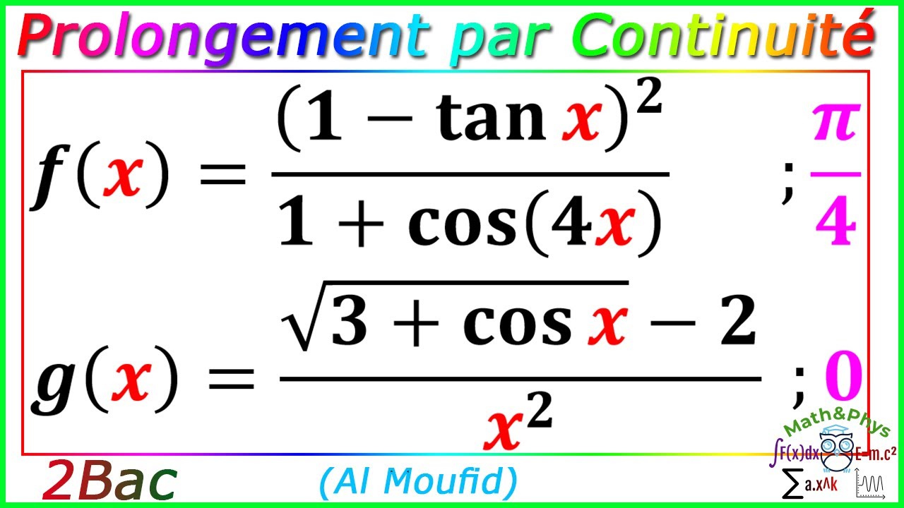 Prolongement par Continuité - Limite fonctions trigonométriques - 2 Bac SM S.ex - [Exercice 16]