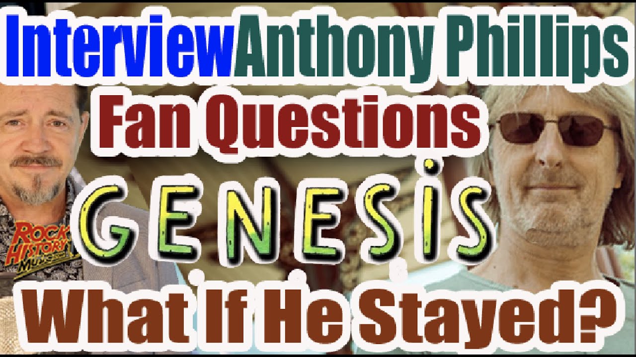What If Anthony Phillips Stayed In Genesis? Fan Questions