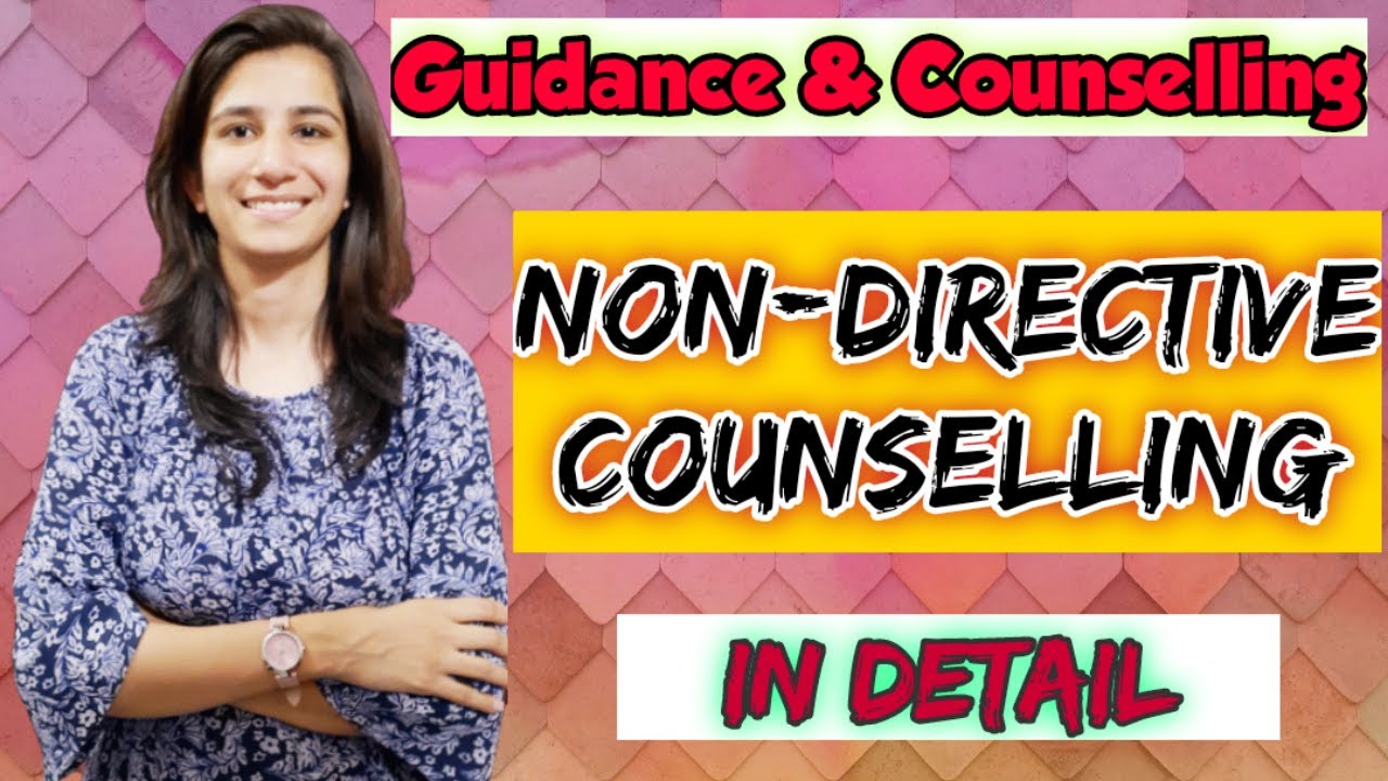 Non-Directive Counselling | B.Ed./M.Ed./UGC NET Education | Inculcate Learning | By Ravina