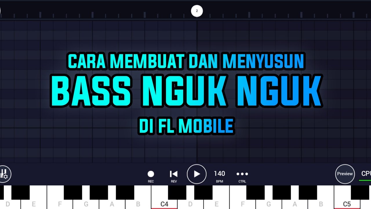 Cara Membuat Dan Menyusun Bass Nguk Nguk Termudah | Tutorial Fl Mobile Part 12