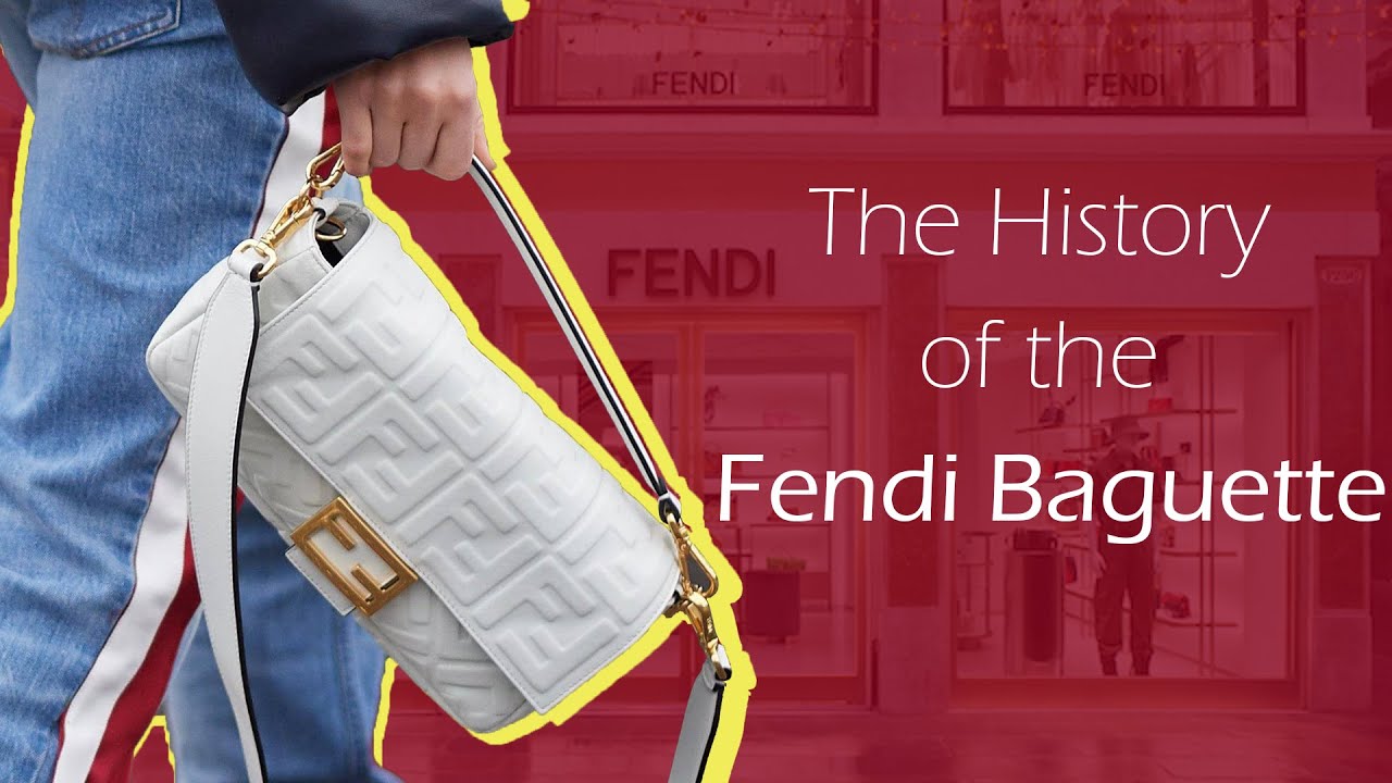 The History of the Fendi Baguette