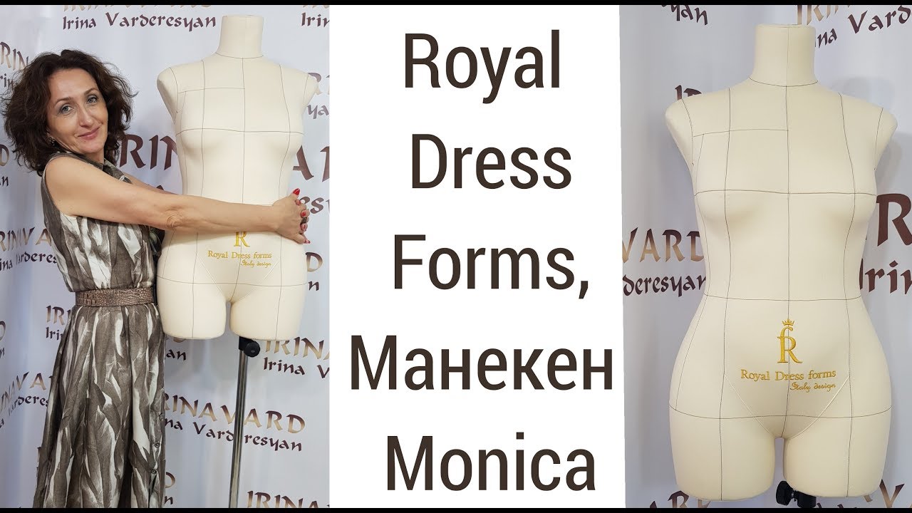 ROYAL DRESS forms, манекен Monica/МОИ ВПЕЧАТЛЕНИЯ/СРАВНЕНИЯ/IRINAVARD