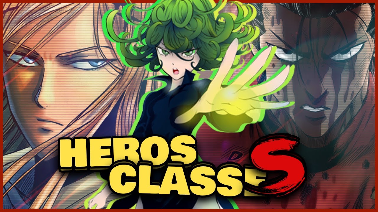 QUI SONT LES PLUS GRANDS HÉROS DE LA CLASSE S ? ONE PUNCH MAN