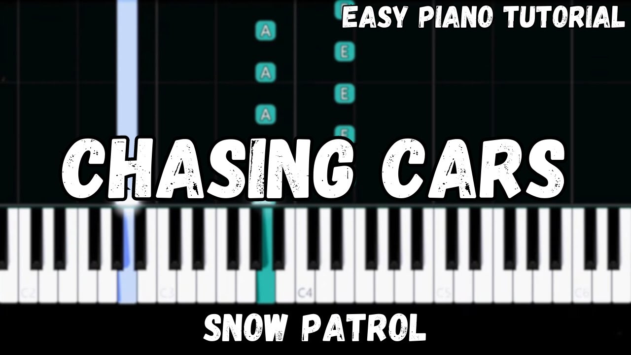 Snow Patrol - Chasing Cars (Easy Piano Tutorial)