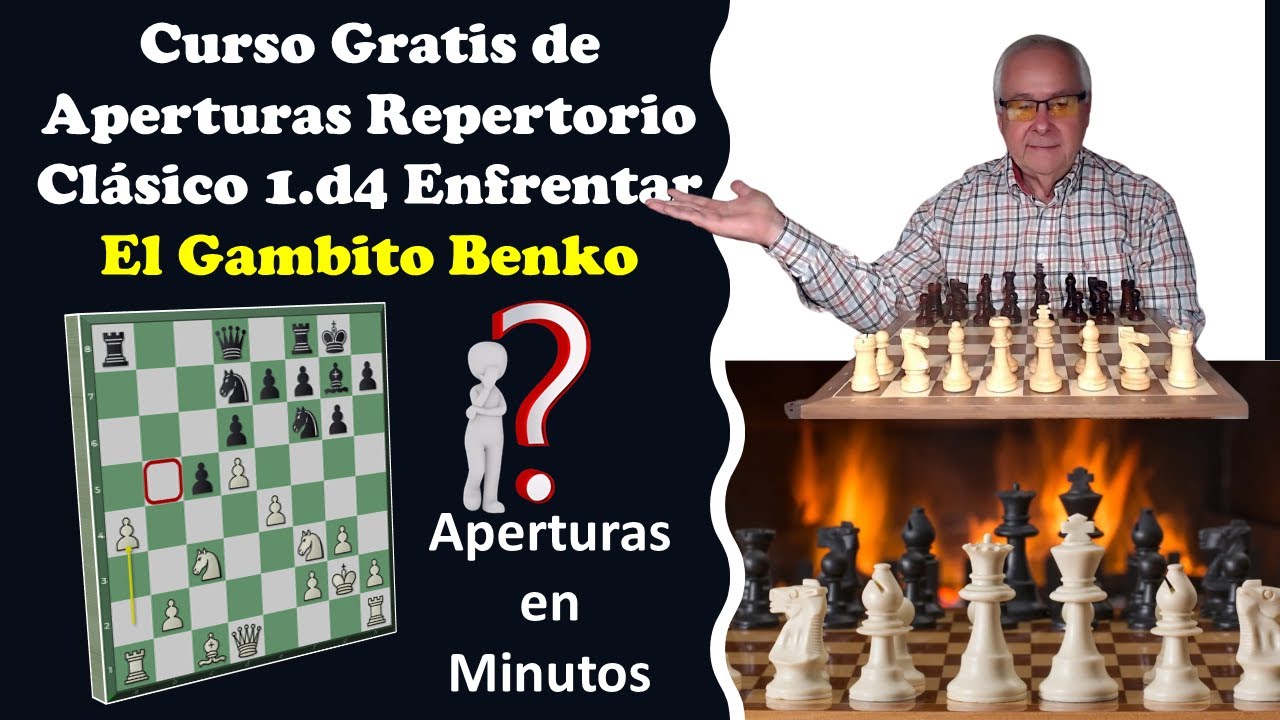 Repertorio Clásico 1.d4 Cómo Enfrentar el Gambito Benko 💪👍❌