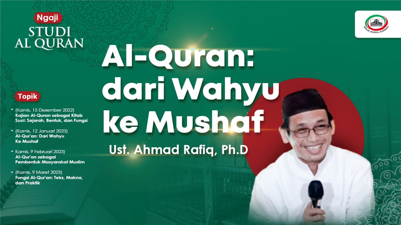 Ngaji Studi Qur'an #2: Al-Qur'an dari Wahyu ke Mushaf | Ahmad Rafiq, Ph.D