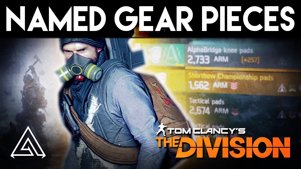 The Division - How to Get All New Named Gear Pieces In Patch 1.5 | Named Gear Piece Locations