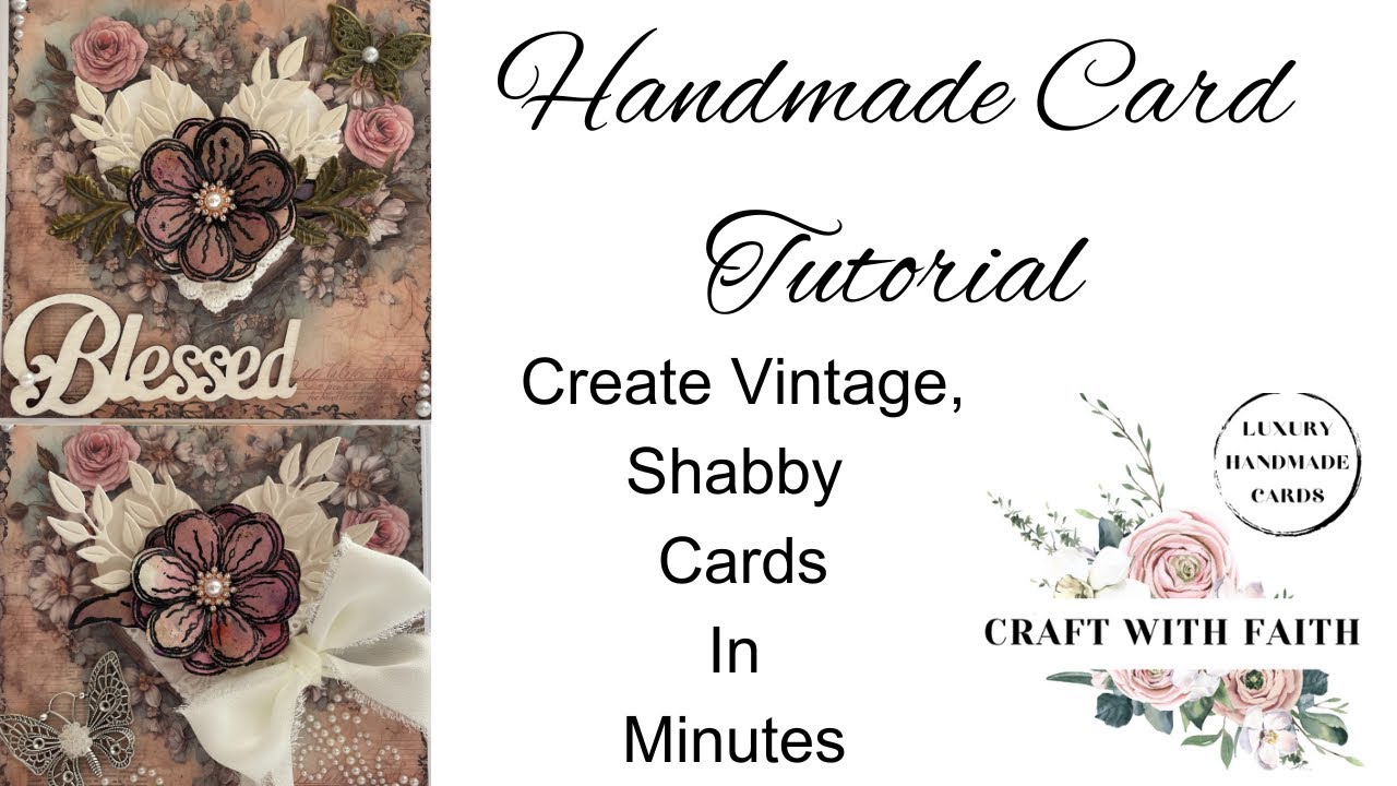 Vintage cards in minutes. Handmade card tutorial, shabby Floral designs