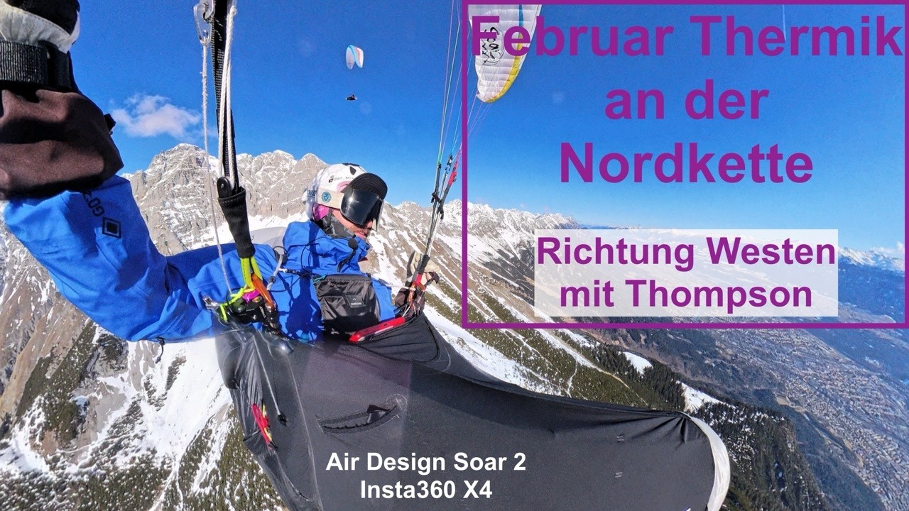 Februar Thermik an der Nordkette || Air Design Soar 2 || Insta360 X4