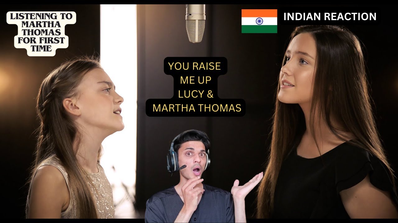 ''You Raise Me Up - Sister Duet - Lucy & Martha Thomas'', INDIAN REACTION (#1053)