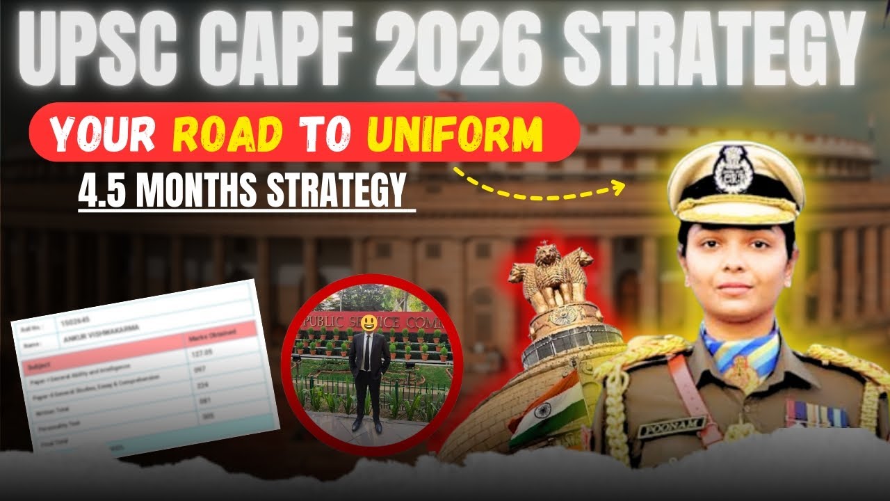 UPSC CAPF 2026 STRATEGY | 4.5 MONTH DETAILED STRATEGY | STUDY PEDIA