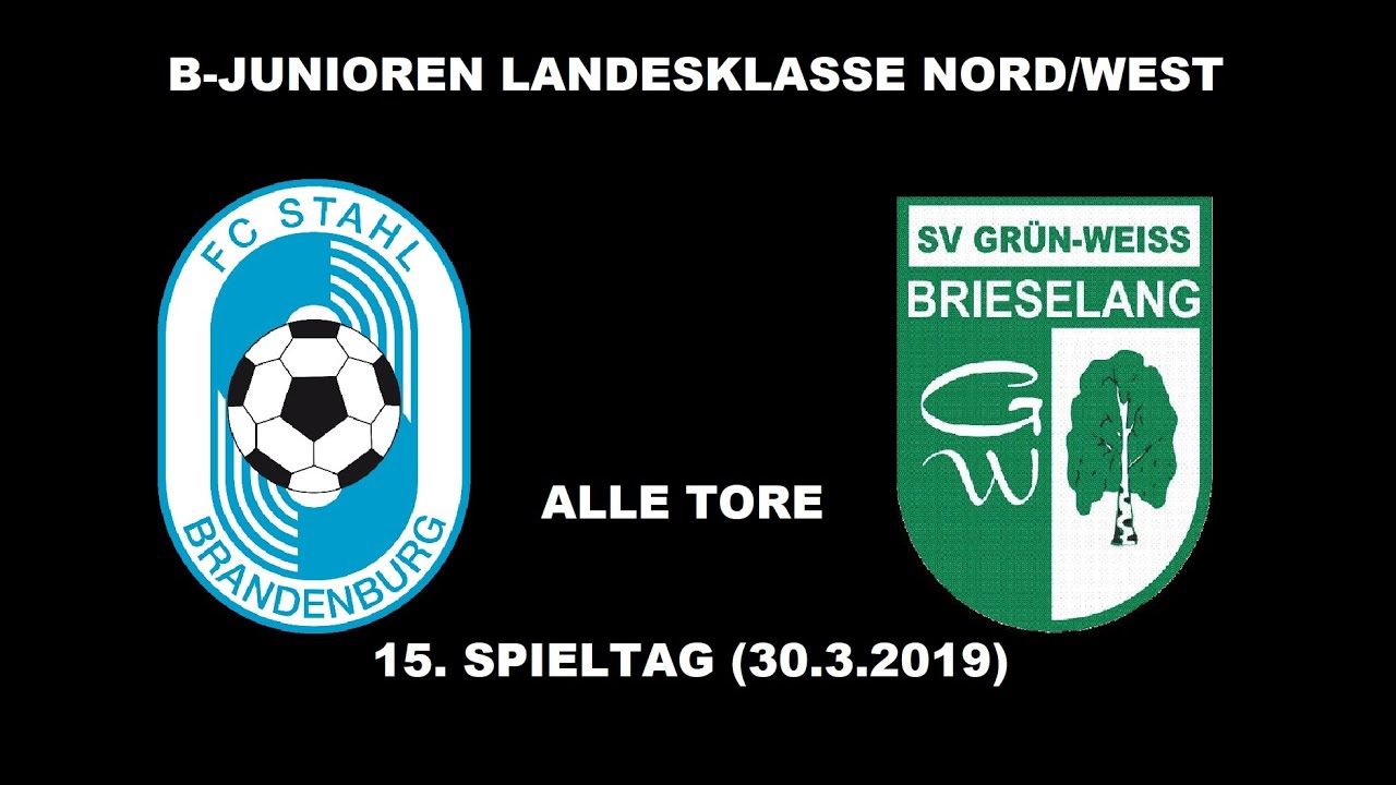 B-Junioren Landesklasse Nord/West FC Stahl BRB vs. SV Gr&uuml;n-Weiss Brieselang [Alle Tore] (30.3.2019)