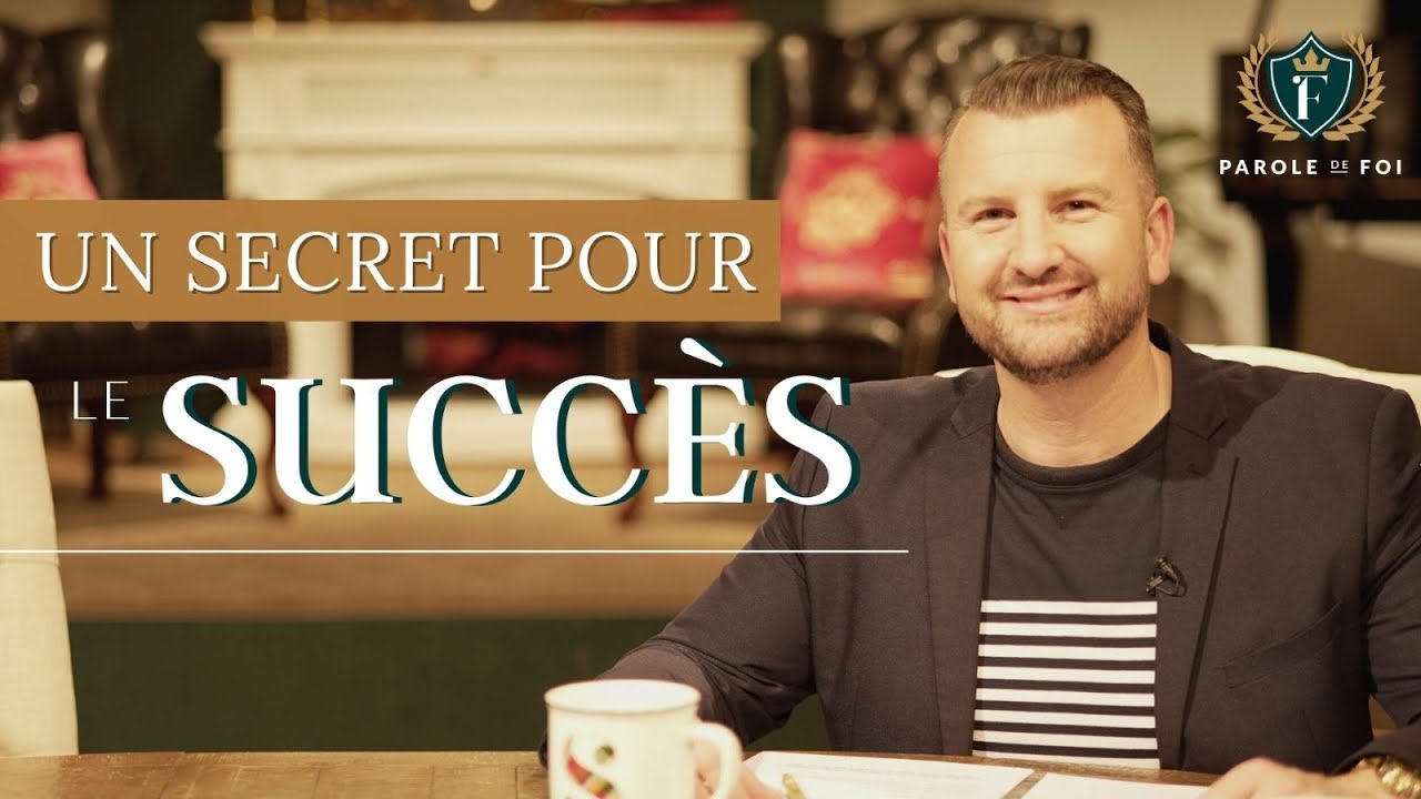 Un secret pour le SUCCÈS | Pst. Joël Spinks | Parole de foi