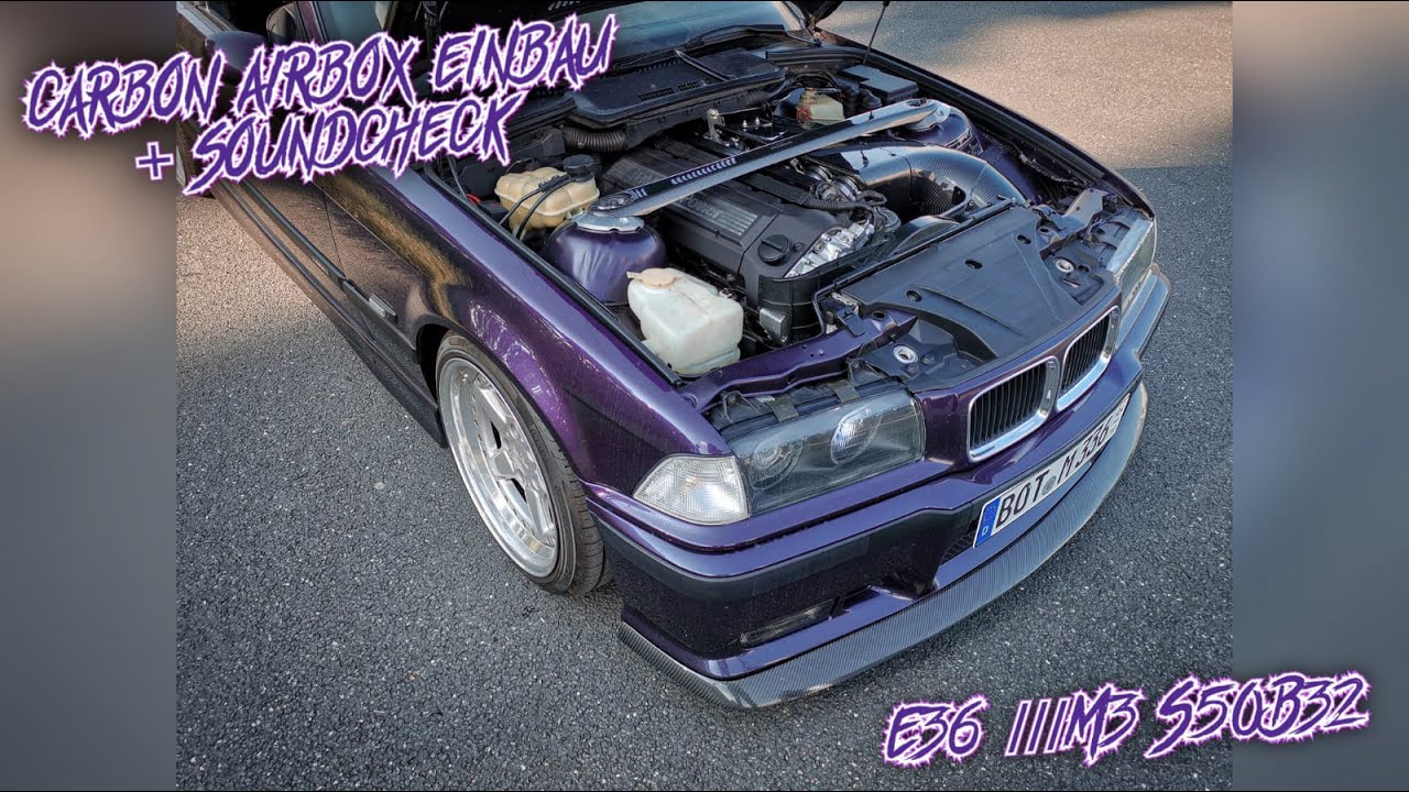 Straightsix Works - BMW E36 ///M3 Karbonius Carbon Airbox Einbau + Soundcheck