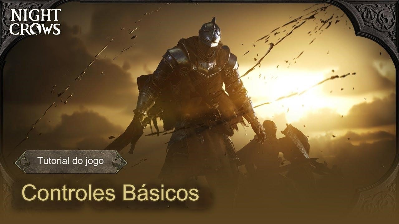 [NIGHT CROWS] Controles b&aacute;sicos - Tutorial do jogo