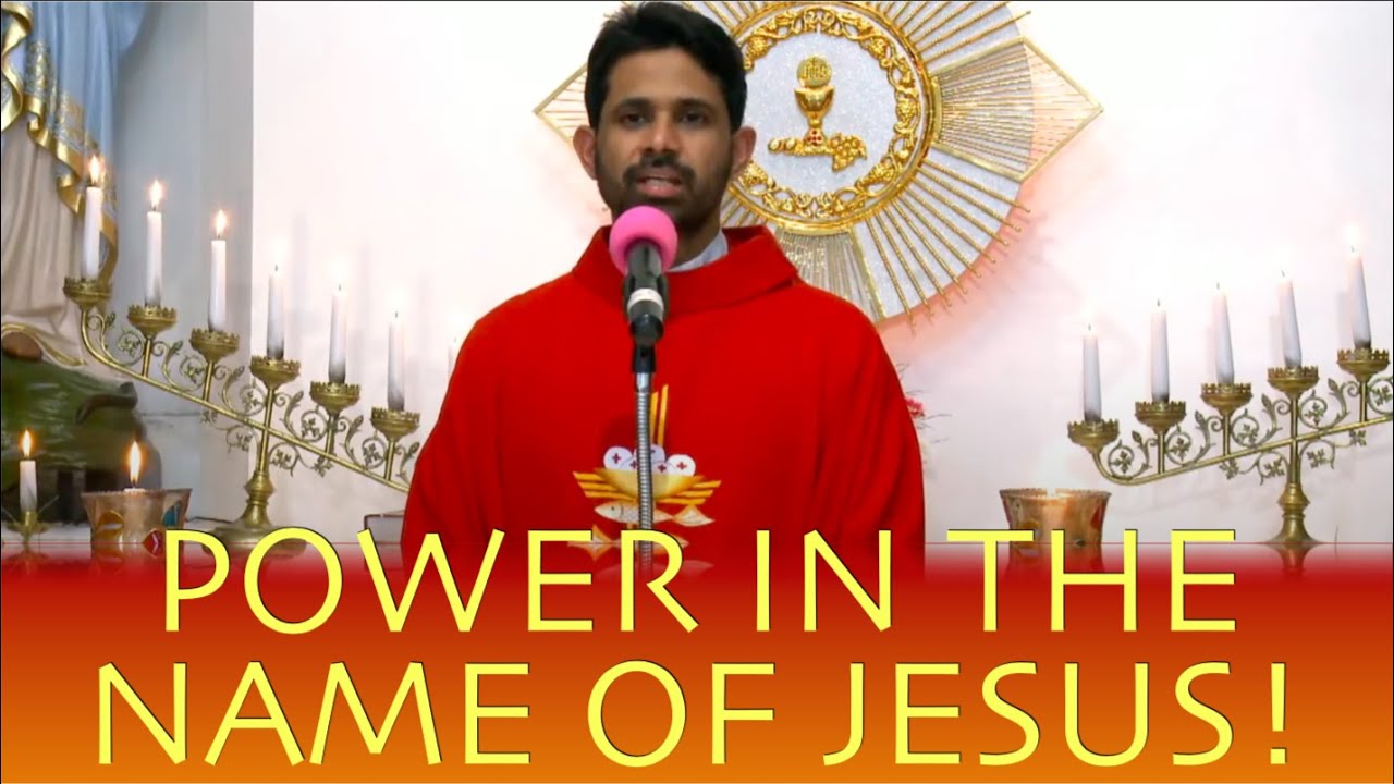 Fr Antony Parankimalil VC - Power in the name of Jesus!