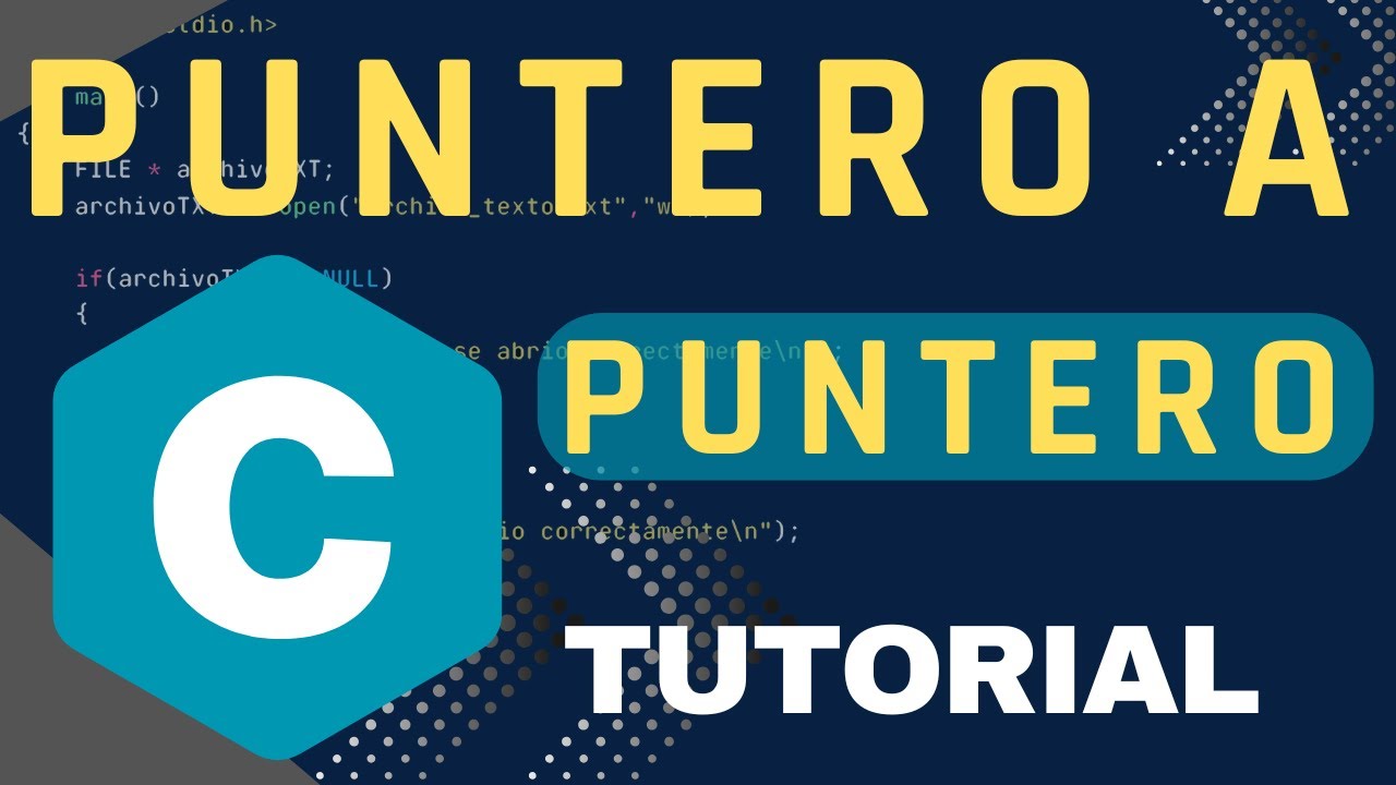 POGRAMACION EN C: PUNTERO A PUNTERO (PUNTEROS DOBLES)