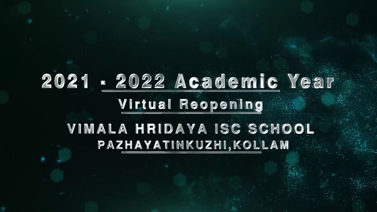 Vimala Hridaya ISC kollam Virtual Re-opening  2021- 2022