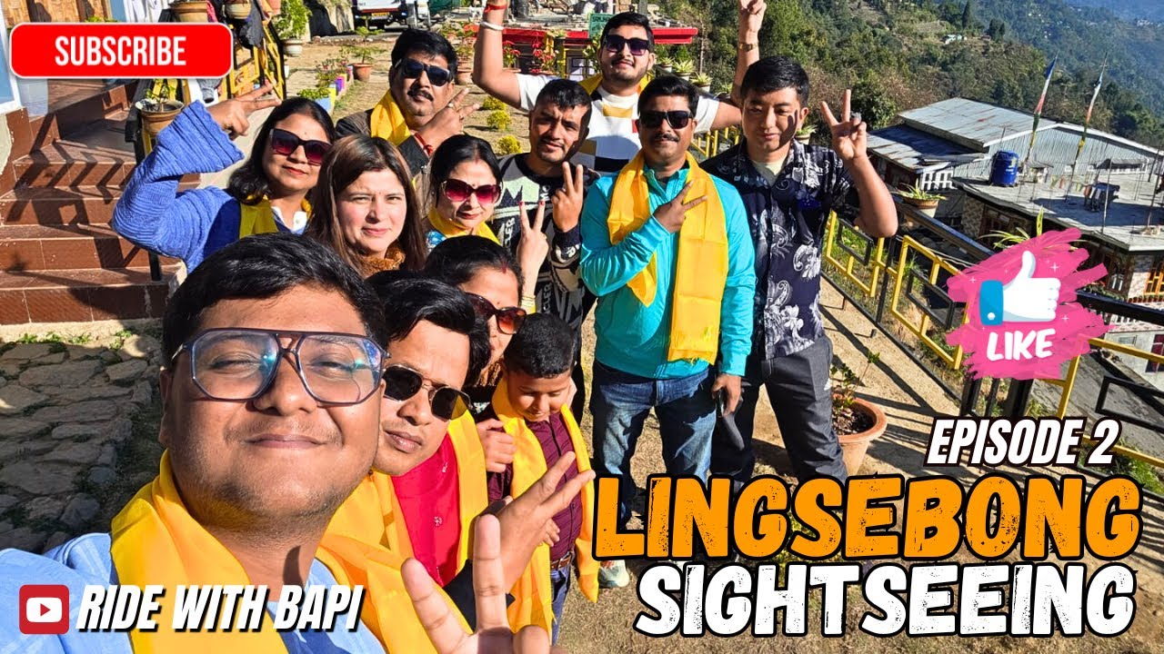 LINGSEBONG এ SIGHTSEEING | OFF-BEAT DARJEELING | EP2| RIDE WITH BAPI