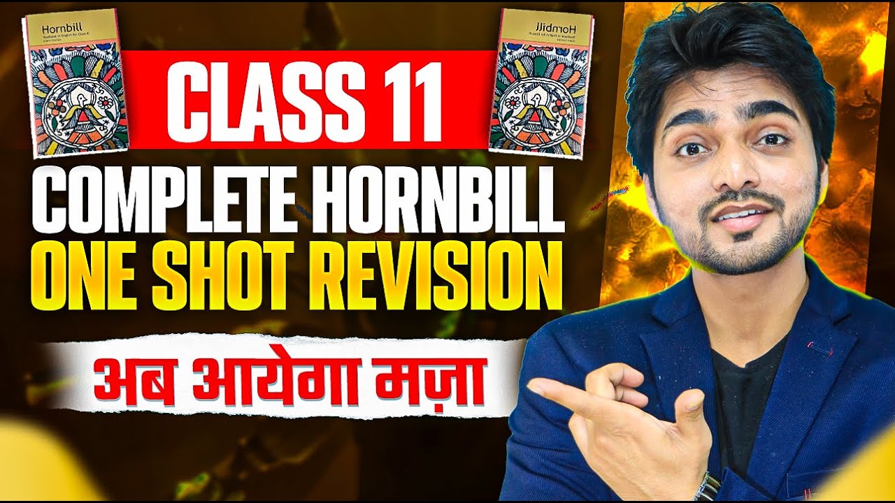 LIVE CLASS 11TH | HORNBILL FULL BOOK REVISION | ALL CHAPTERS /POEMS/LONG/SHORT ANSWERS/SUMMARY