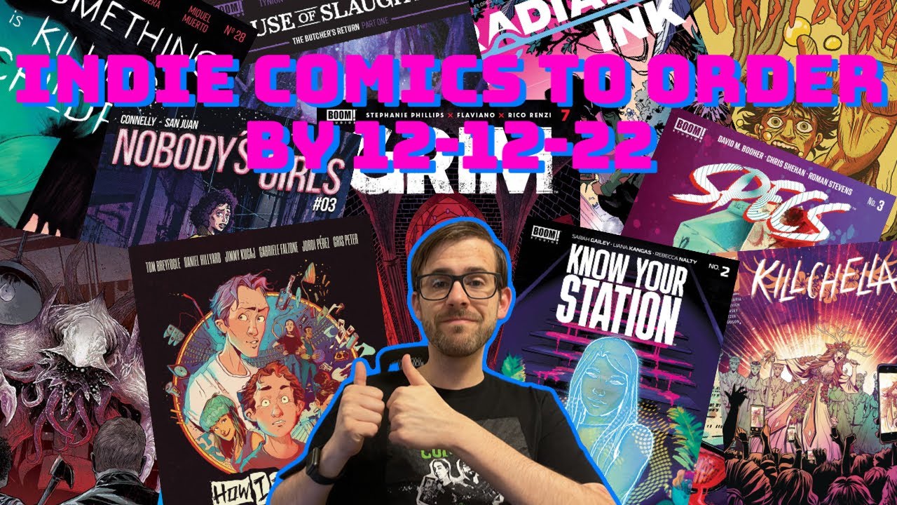 The Top Indie Comics To Order Before 12-12-2022!