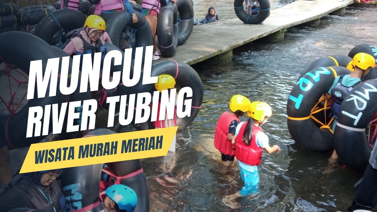Wisata Muncul River Tubing