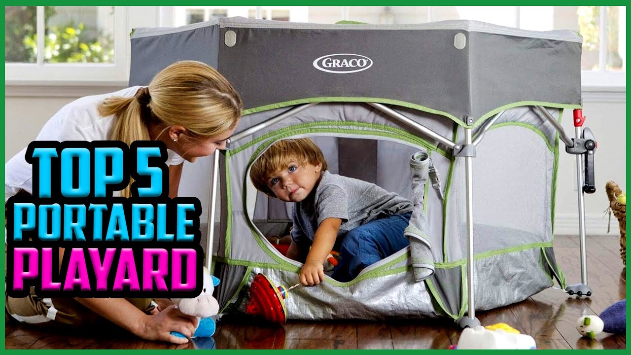 Top 5 Best Portable Playards in 2022 [Reviews & Buyer&rsquo;s Guide]