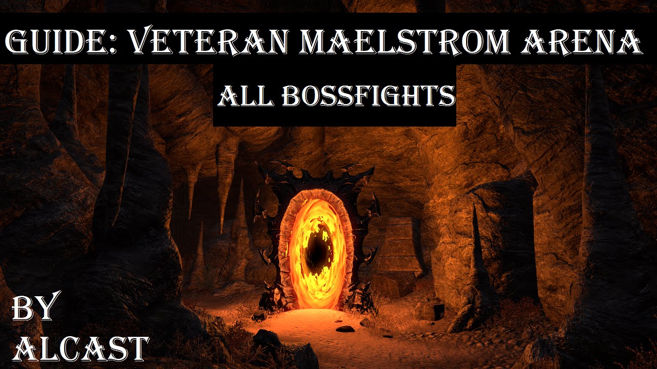 ESO - Guide Veteran Maelstrom Arena - All Bossfights!