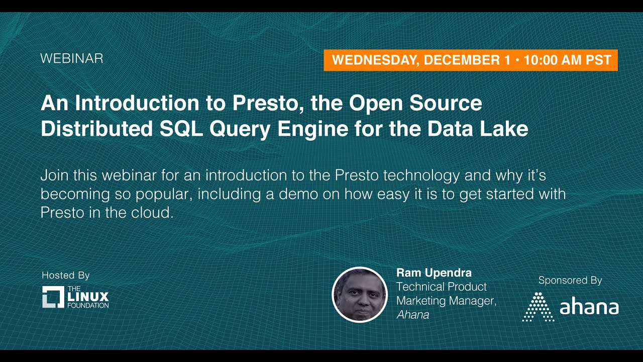 Вебинар LF Live: Введение в Presto, распределенный механизм SQL-запросов с открытым исходным кодо...