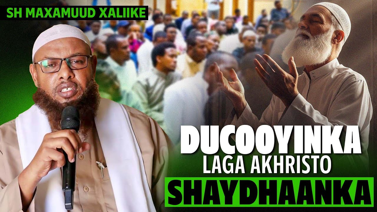 Ducooyinka Laga Akhristo Shaydhaanka ᴴᴰ┇Sh Maxamuud Xaliike