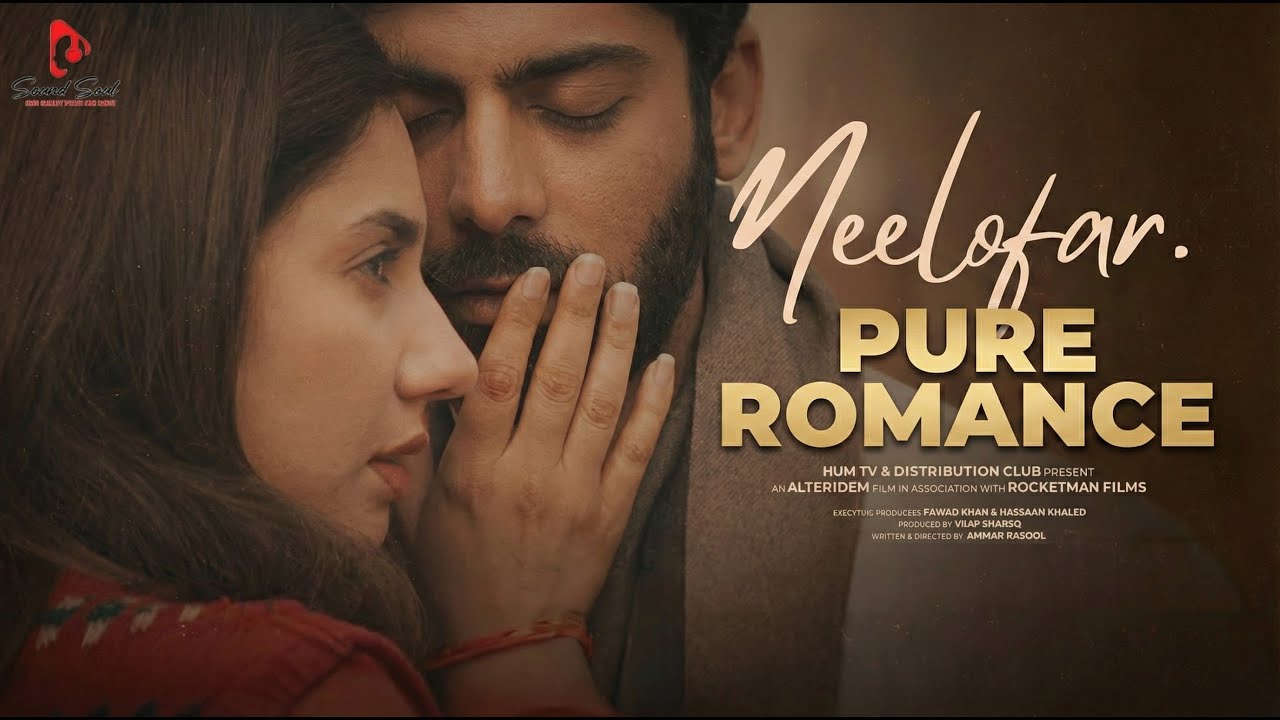 Neelofar OST | Fawad Khan & Mahira Khan | Heart Touching Song
