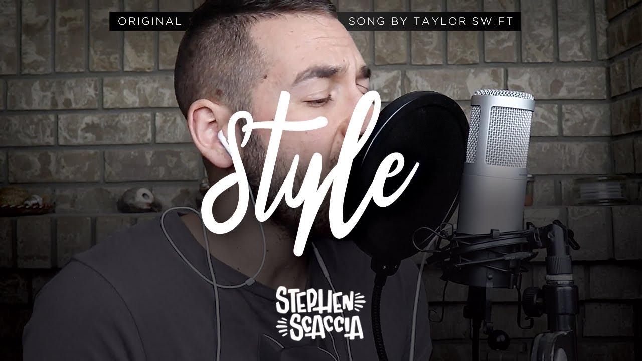 Style - Taylor Swift (cover by Stephen Scaccia)