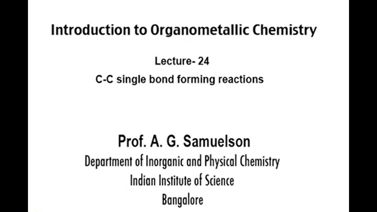 C-C single bond forming reactions #swayamprabha #CH37SP