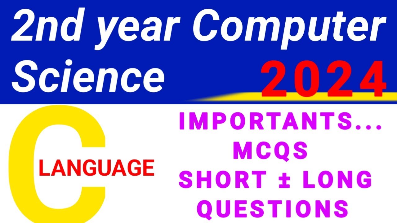 2nd Year Computer Science C-Language Guess Paper 2024 || 12th Computer Paper Pattern 2024 || #foryou